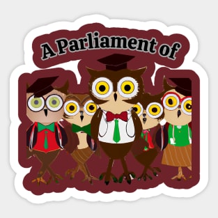 A Parliament of Owls Sticker